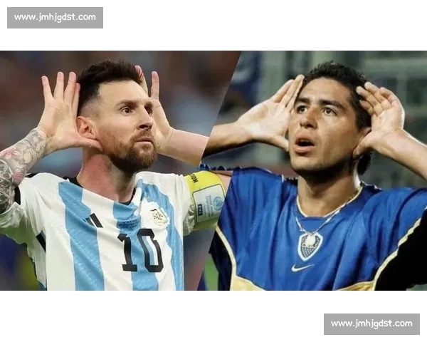 梅西与里克尔梅：那场被误读的阿根廷双核暗战